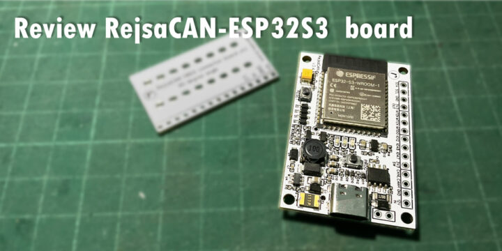 review RejsaCAN-ESP32-S3